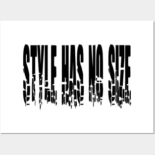 style has no size Posters and Art